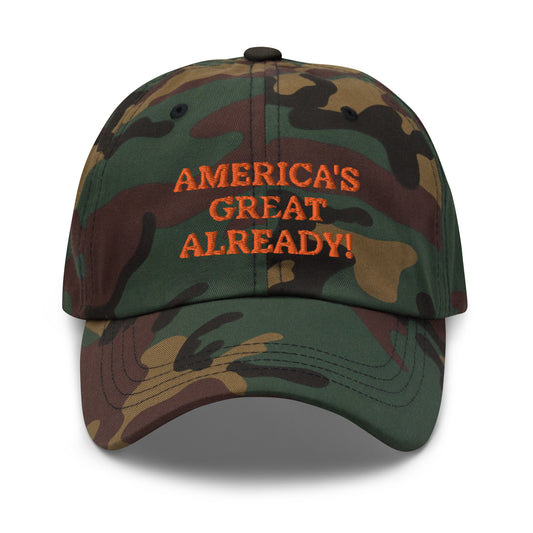 "America's Great Already!" Baseball Cap – Orange Lettering