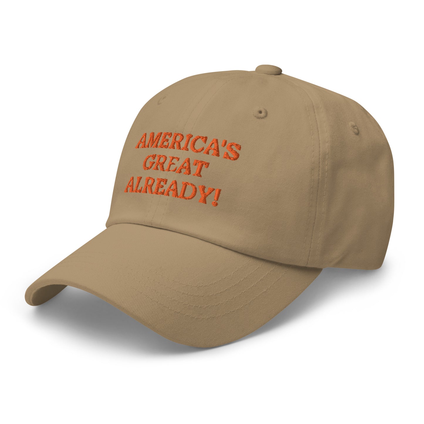 "America's Great Already!" Baseball Cap – Orange Lettering