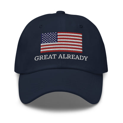 "GREAT ALREADY" Navy Cap with American Flag