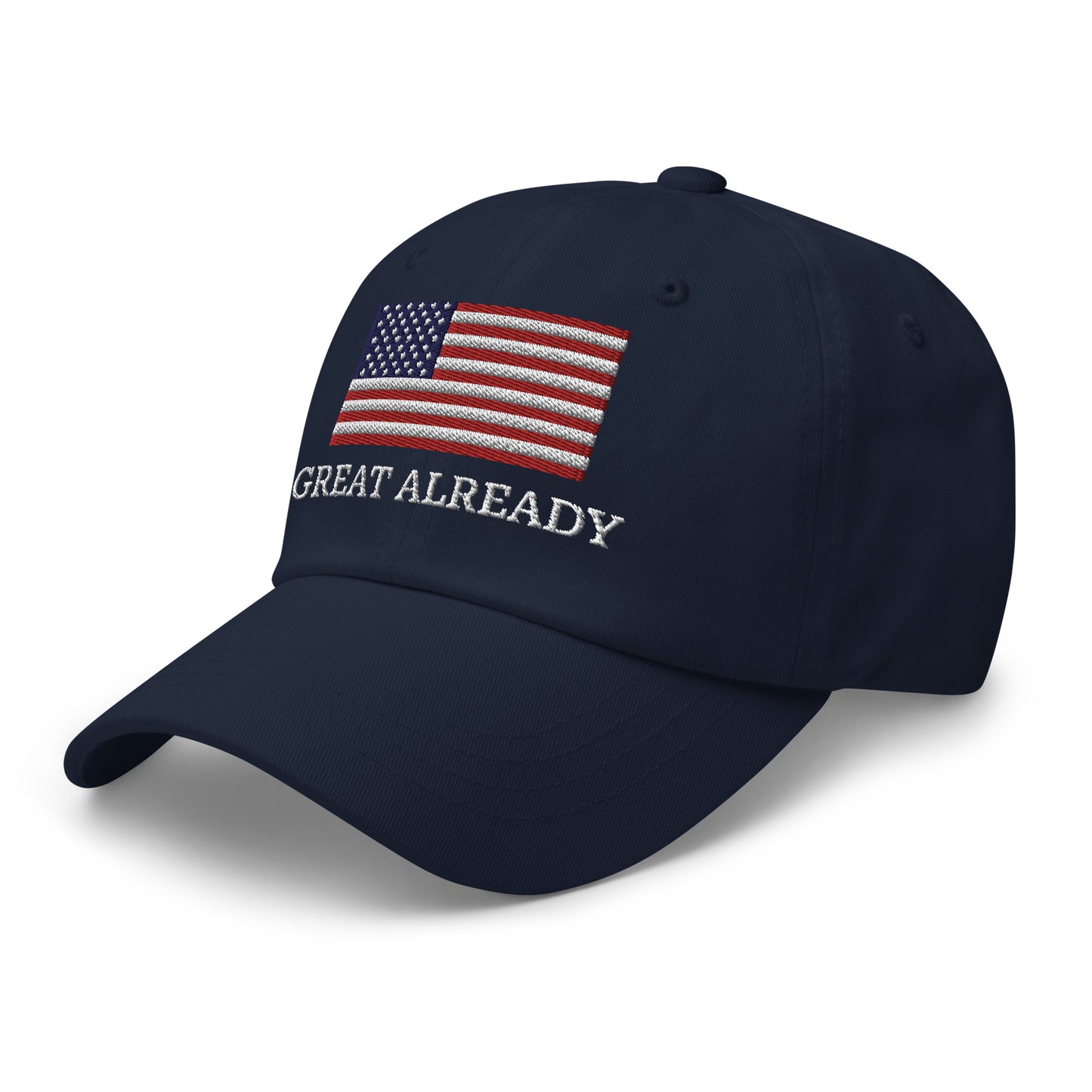 "GREAT ALREADY" Navy Cap with American Flag