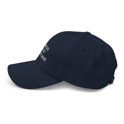 "America's Great Already, Man!" Cap in Blue with White Lettering