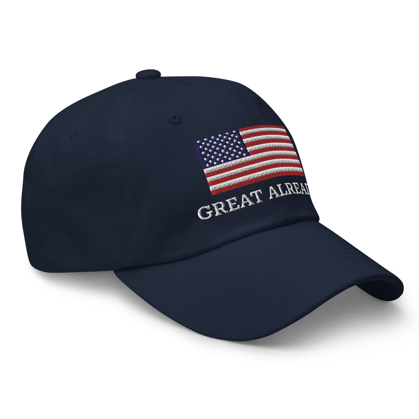 "GREAT ALREADY" Navy Cap with American Flag