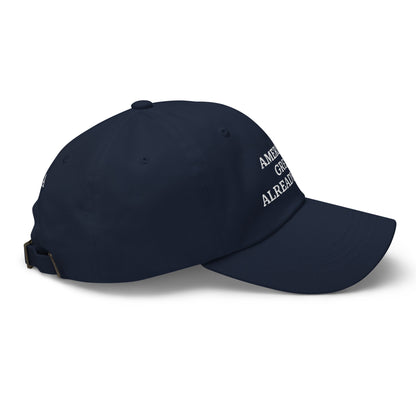 "America's Great Already, Man!" Cap in Blue with White Lettering