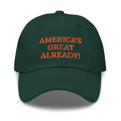 "America's Great Already!" Baseball Cap – Orange Lettering