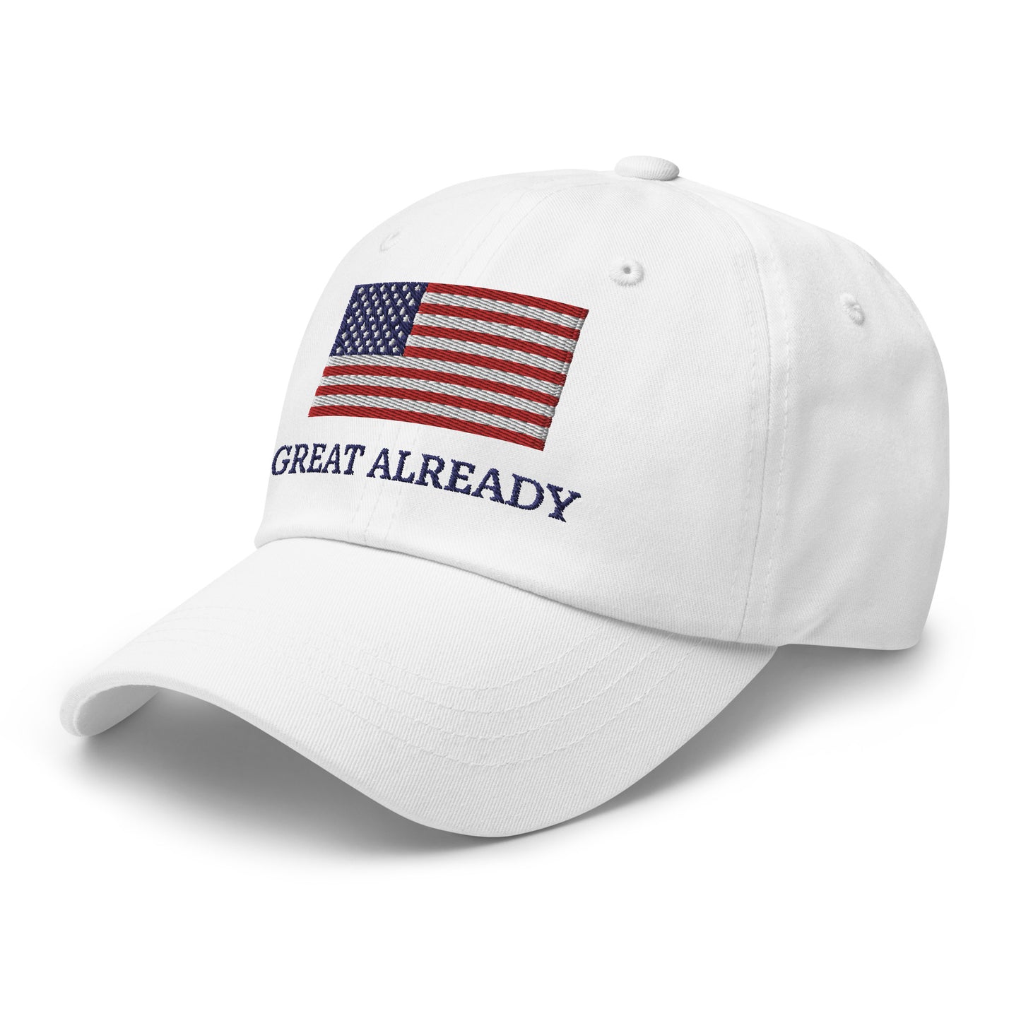 "GREAT ALREADY" White Cap with American Flag