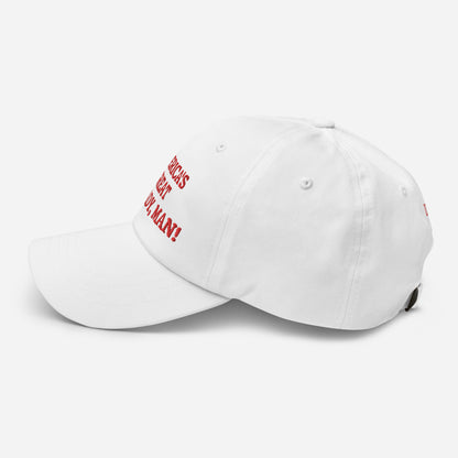 "America's Great Already, Man!" Cap in White with Red Lettering