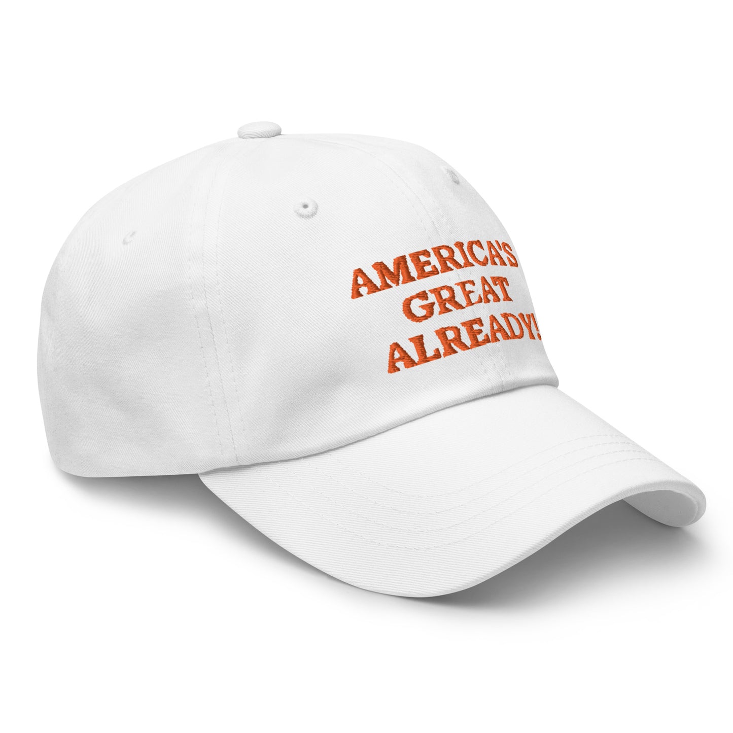 "America's Great Already!" Baseball Cap – Orange Lettering