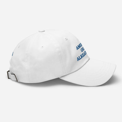 "America's Great Already, Man!" Cap in White with Blue Lettering