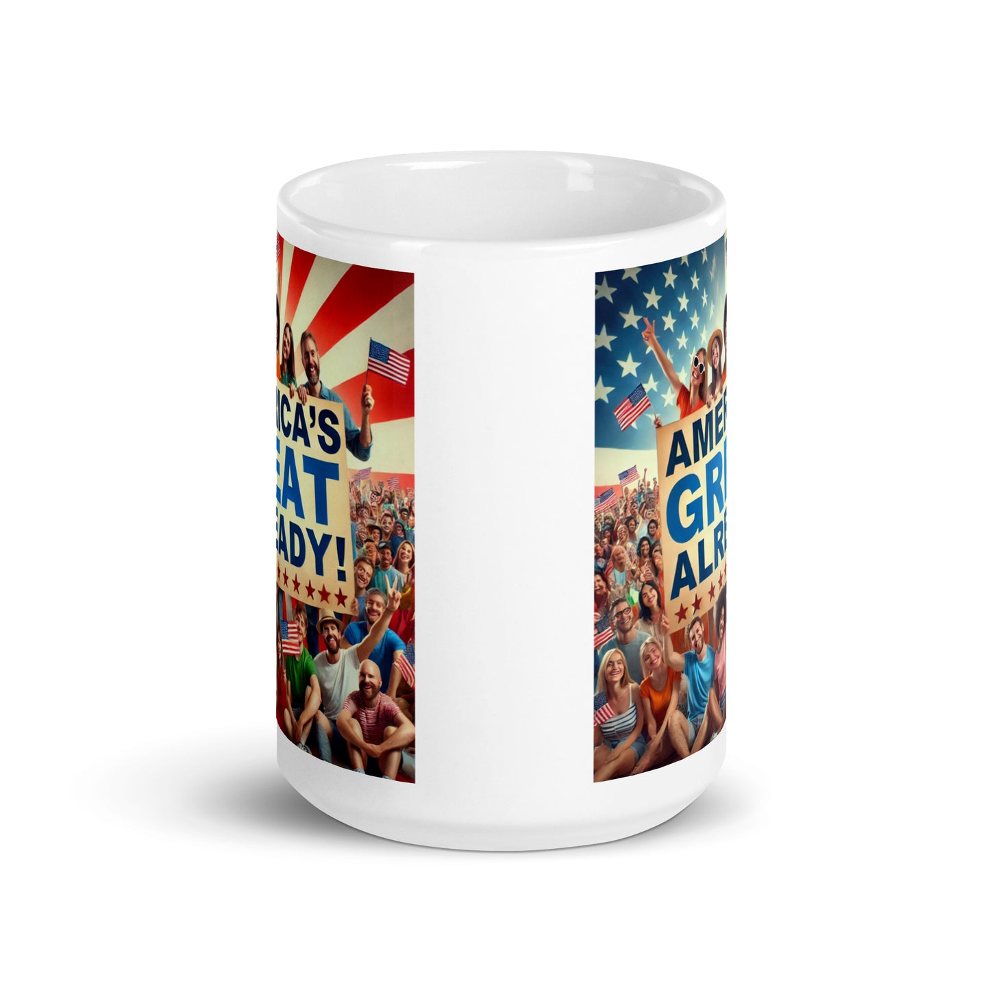 "America's Great Already" Mug