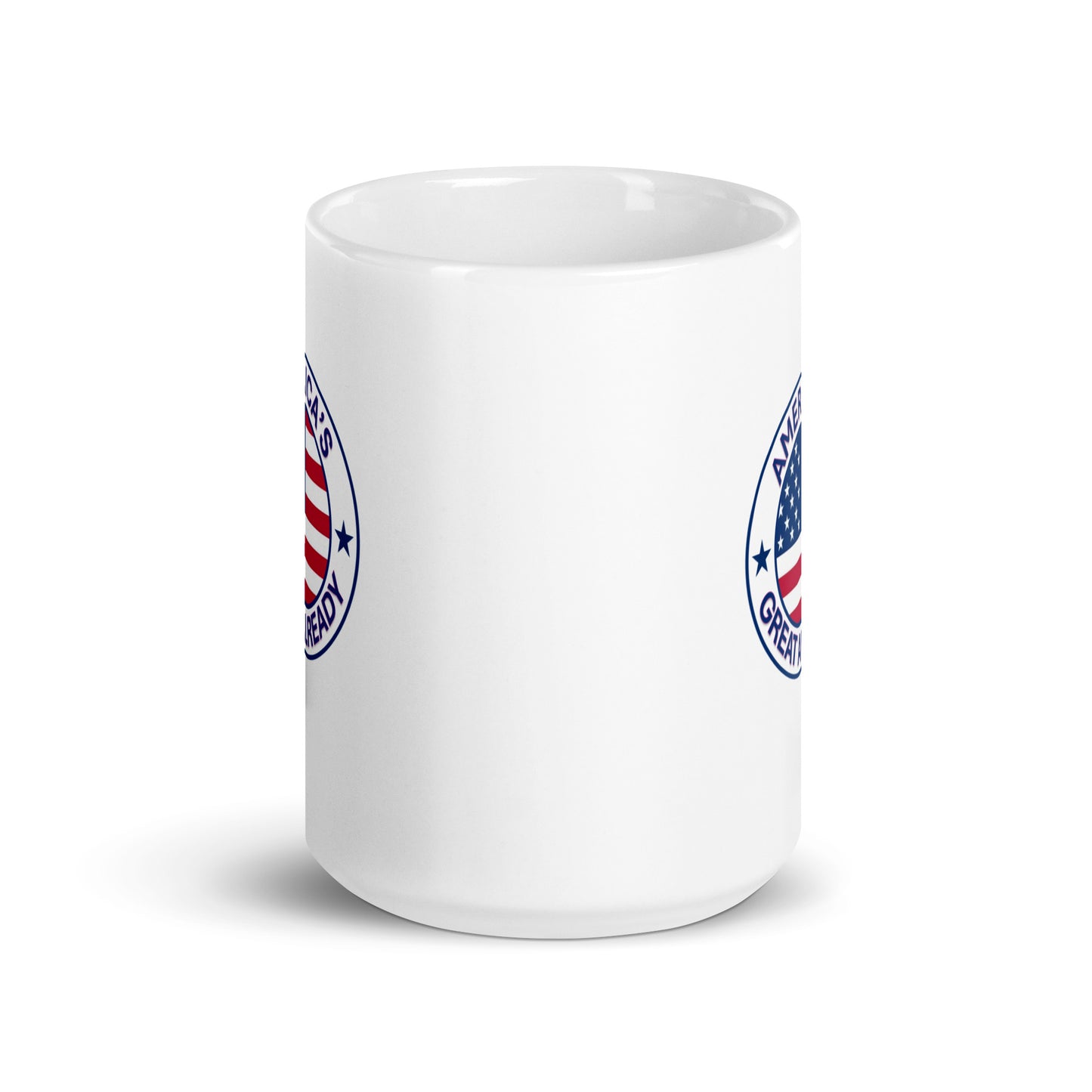 "Great Already Patriotic Badge" Mug