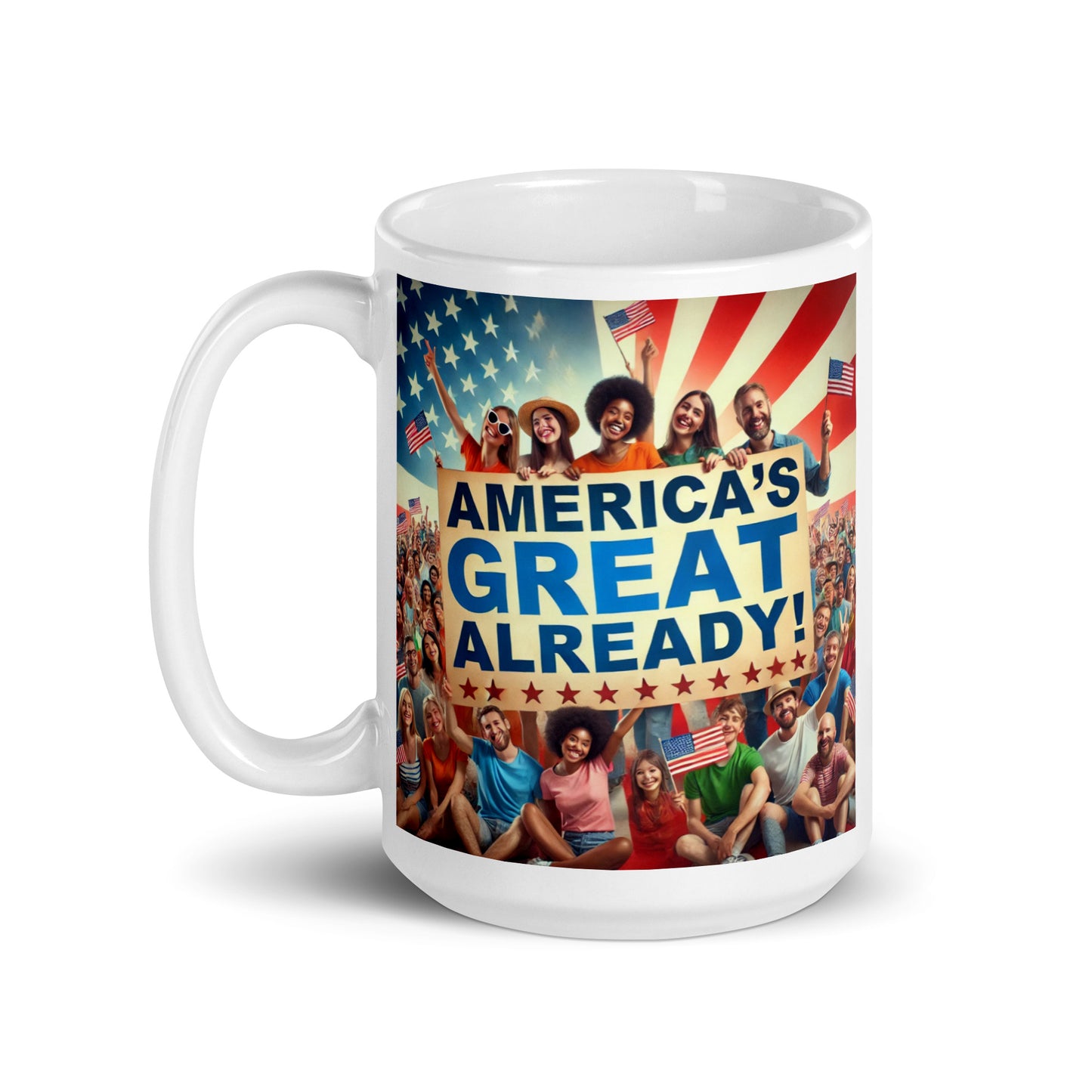 "America's Great Already" Mug